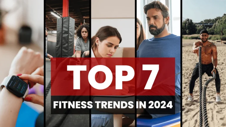 Top 7 Ultimate Fitness Trends for 2024